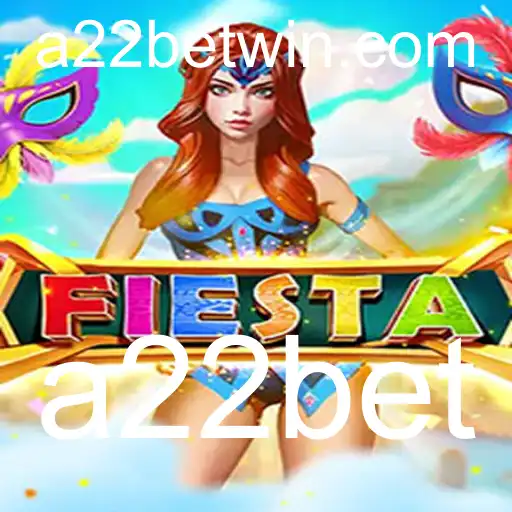 Descubra o Mundo de 'Fiesta': Um Jogo de Estratégia com a22bet